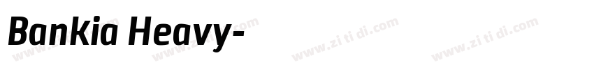 Bankia Heavy字体转换 Bankia Heavy字体转换